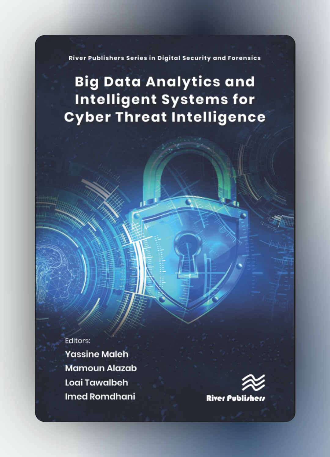 Big Data Analytics and Intelligent Systems for Cyber Threat Intelligence